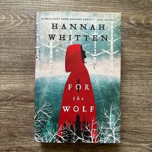 For the Wolf Book by Hannah Whitten